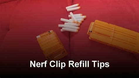 nerf clip|Nerf Clip Refill Tips for quick reloads .